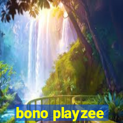 bono playzee